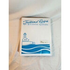 Traditional Recipes of Atlantic Canada Binder Cookbook Ultramar Regional Cooking